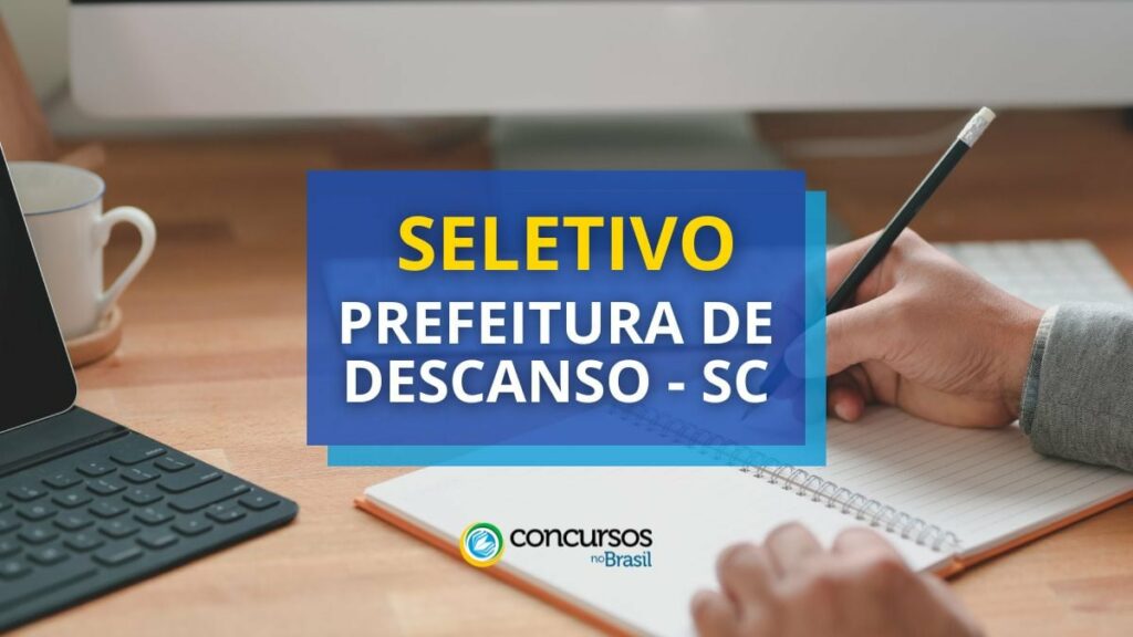 Prefeitura de Descanso - SC: seletivo para nível fundamental