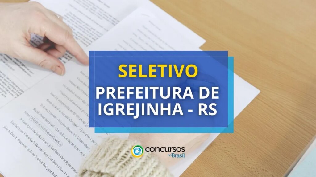 Prefeitura de Igrejinha – RS: processo seletivo para professor