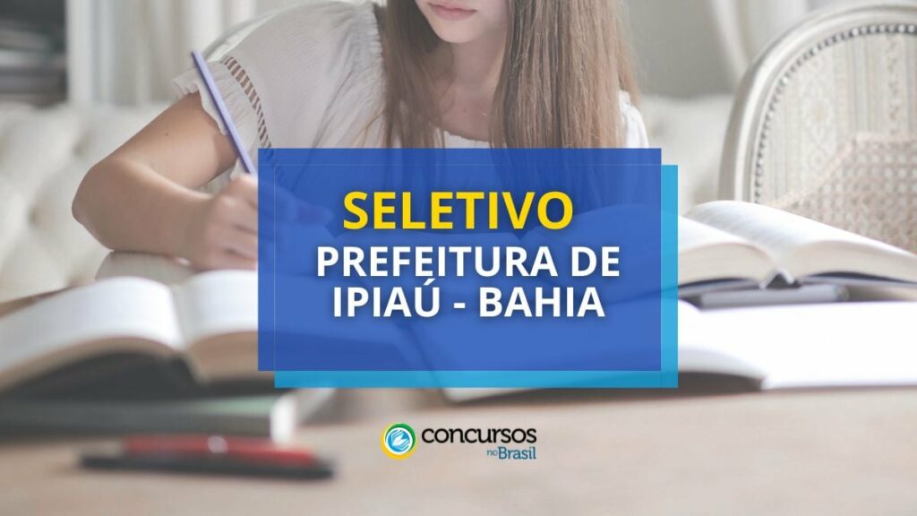 Prefeitura de Ipiaú - BA abre mais de 30 vagas