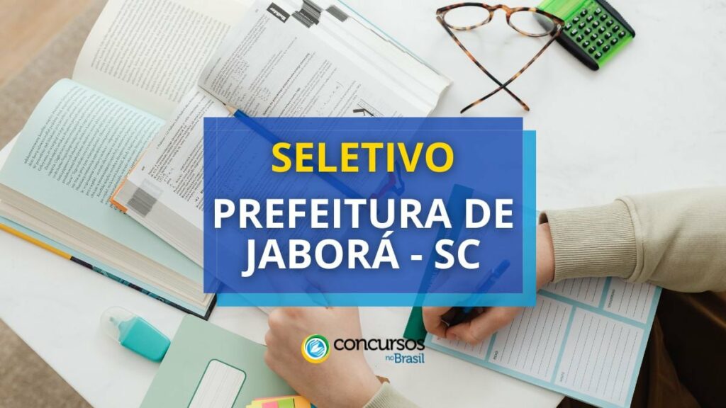 Prefeitura de Jaborá - SC: edital abre processo seletivo