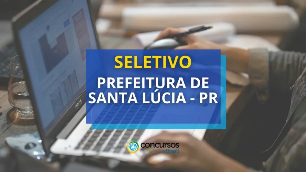 Prefeitura de Santa Lúcia - PR anuncia novo edital de