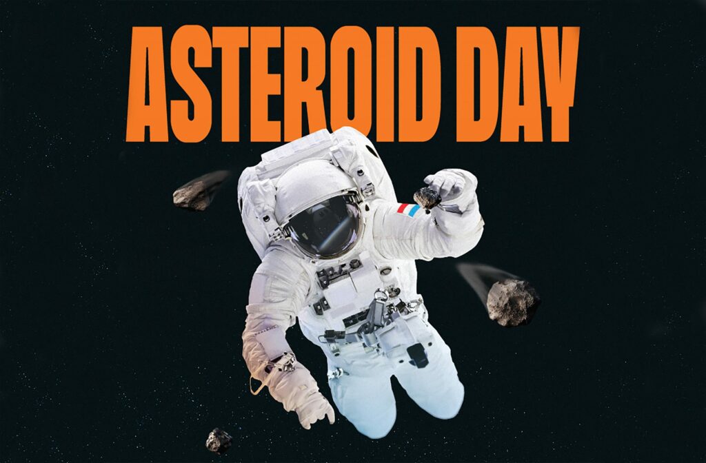 Vem aí o Asteroid Day: saiba tudo no Olhar Espacial