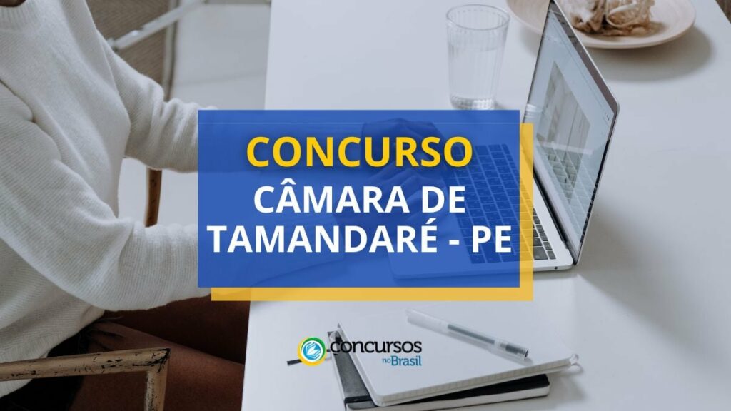 Concurso Câmara de Tamandaré - PE teve edital publicado