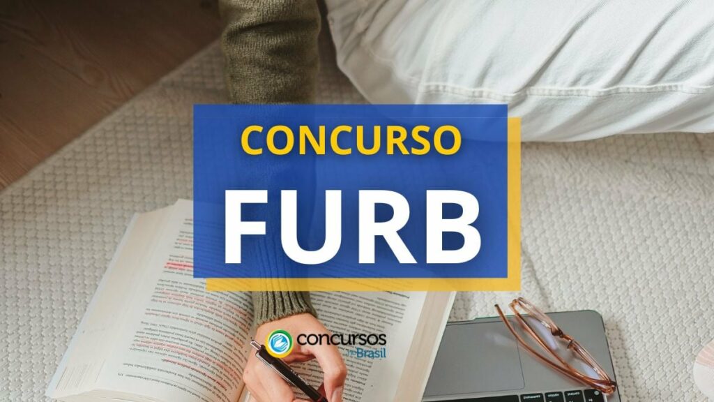 Concurso FURB SC abre vagas por meio do edital nº