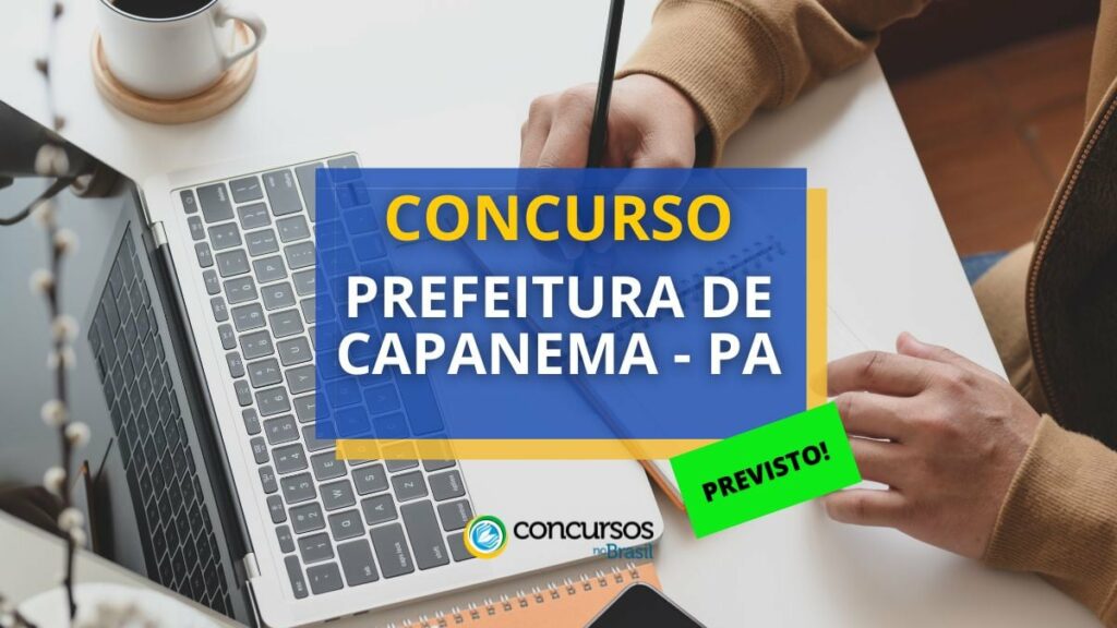 Concurso Prefeitura de Capanema - PA: banca contratada