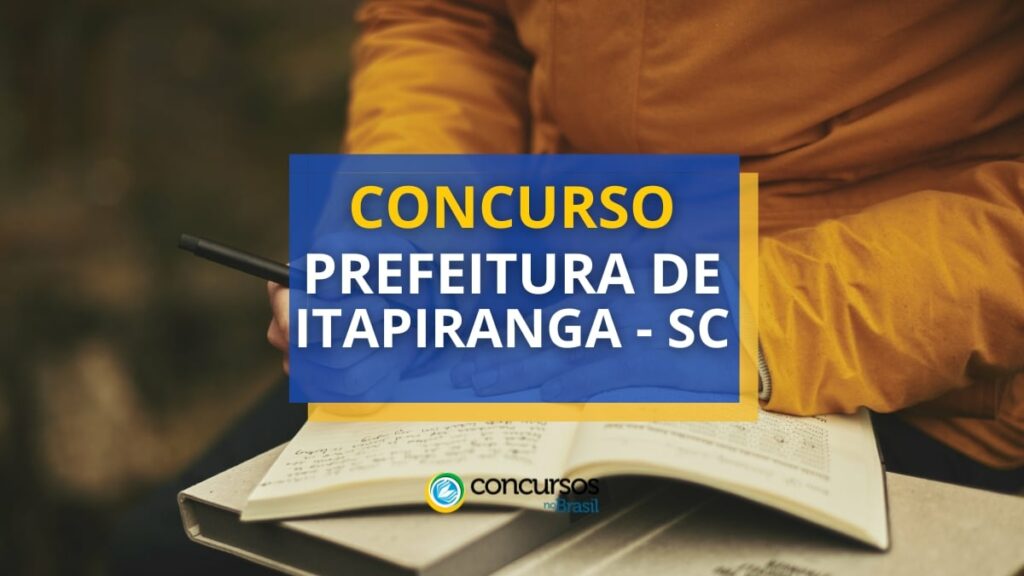 Concurso Prefeitura de Itapiranga - SC paga até R$ 7,8