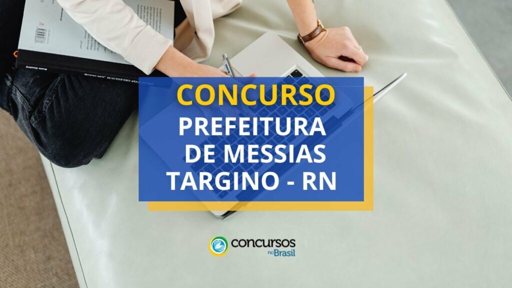 Concurso Prefeitura de Messias Targino