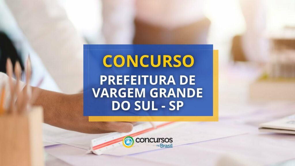 Concurso Prefeitura de Vargem Grande do Sul