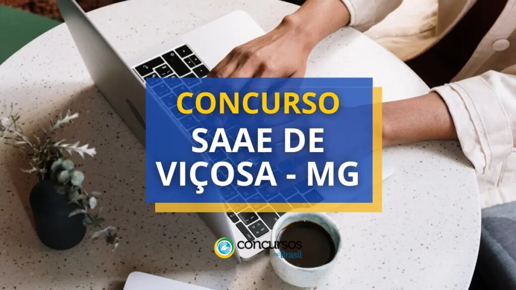 Concurso SAAE de Viçosa – MG paga até R$ 7,4