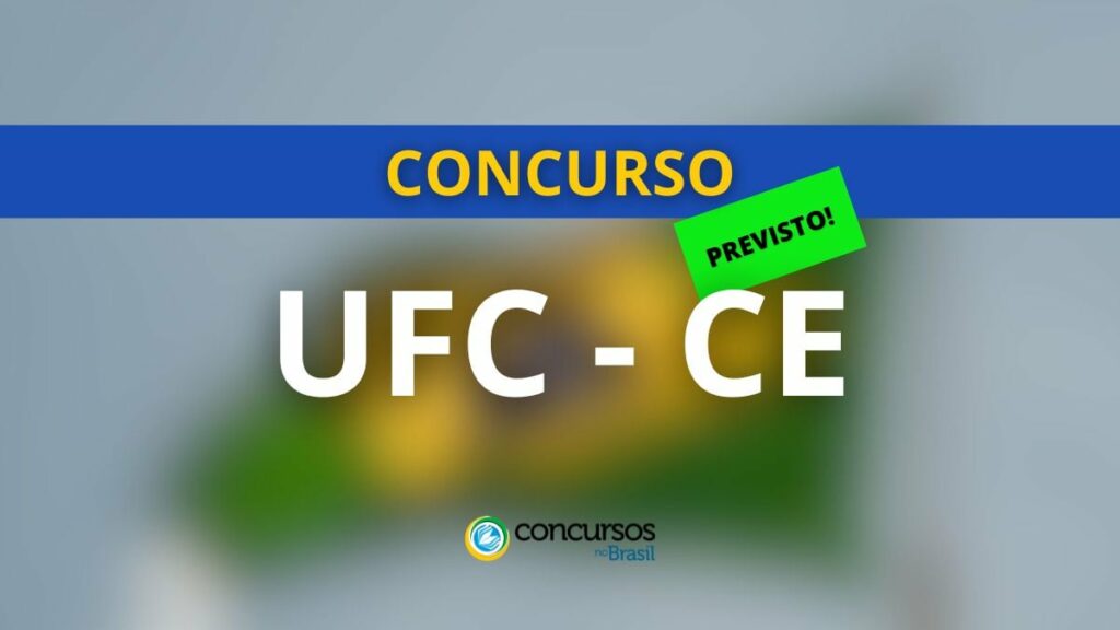 Concurso UFC - CE: banca definida com edital em breve