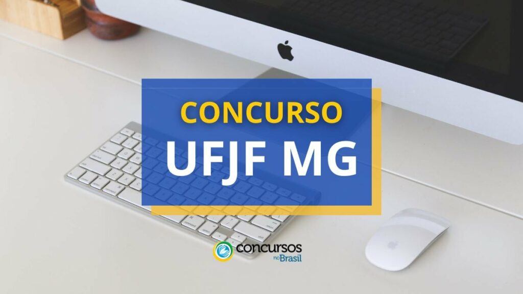 Concurso UFJF MG abre vagas; remuneração de até R$ 10,4