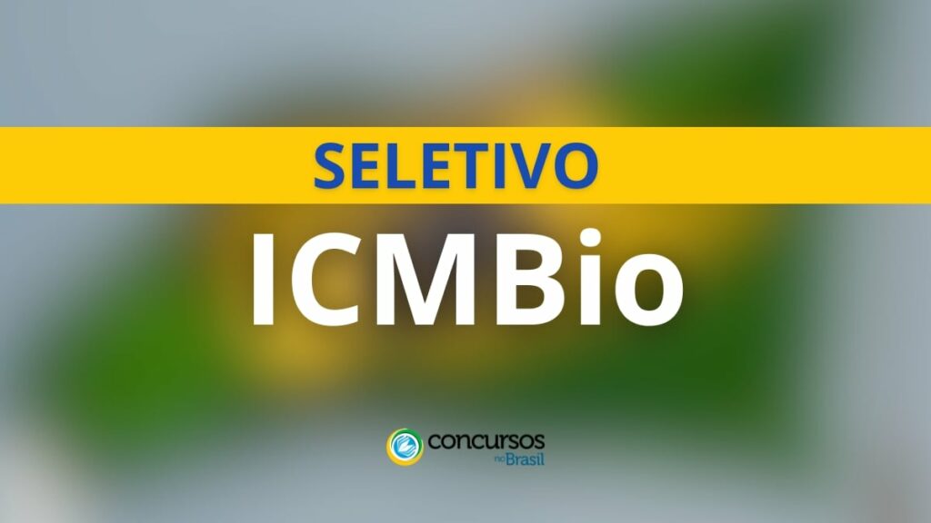 ICMBio abre vagas em 3 editais de seleção; saiba os