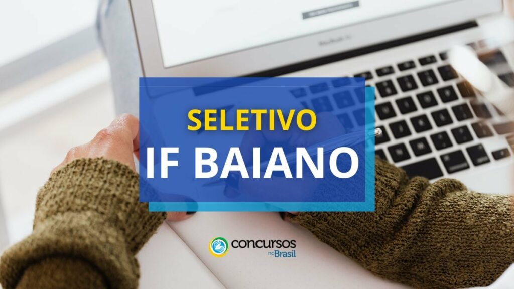 IF Baiano anuncia mais um processo seletivo para docente