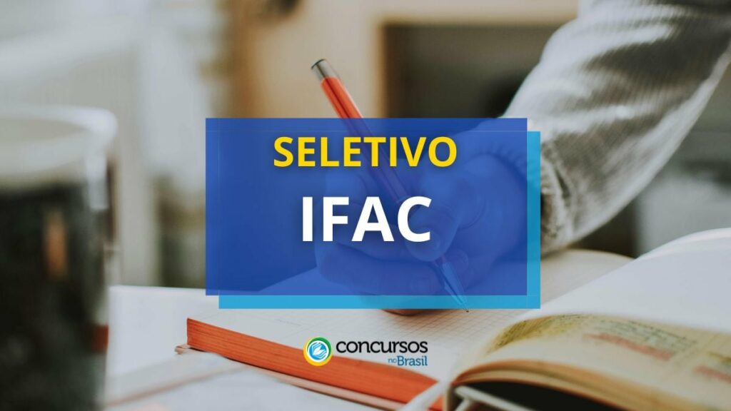 IFAC abre vagas em processo seletivo e paga até R$