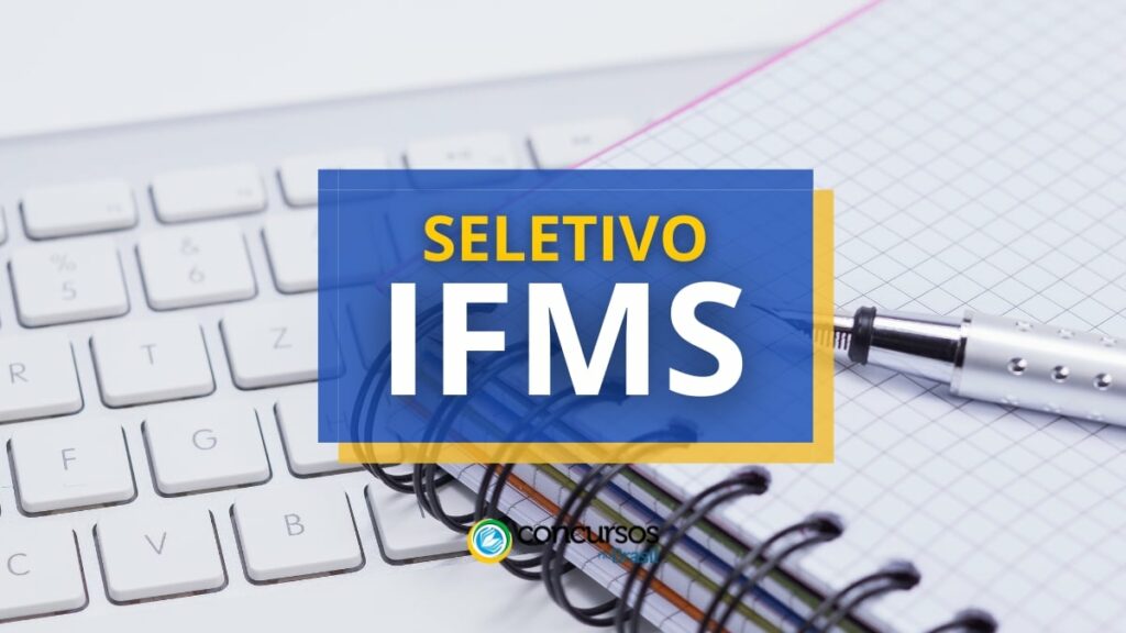 IFMS disponibiliza vagas de até R$ 7,3 mil em nova