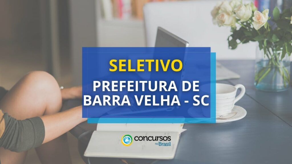 Prefeitura de Barra Velha - SC abre vagas de estágio