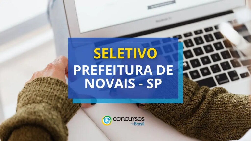 Prefeitura de Novais - SP lança edital de processo seletivo