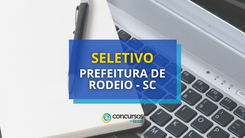 Prefeitura de Rodeio - SC abre processo seletivo emergencial