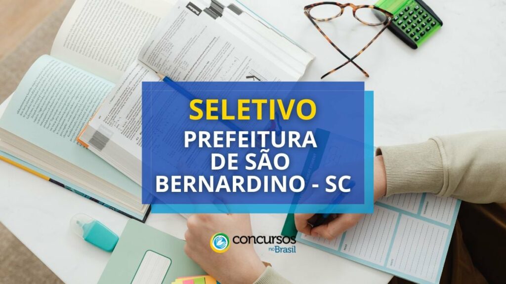 Prefeitura de São Bernardino - SC abre processo seletivo