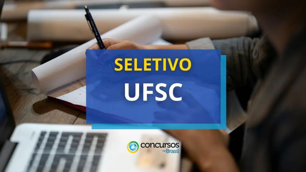 UFSC anuncia novo edital de processo seletivo simplificado