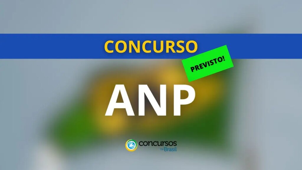 Concurso ANP ofertará 132 vagas, edital previsto