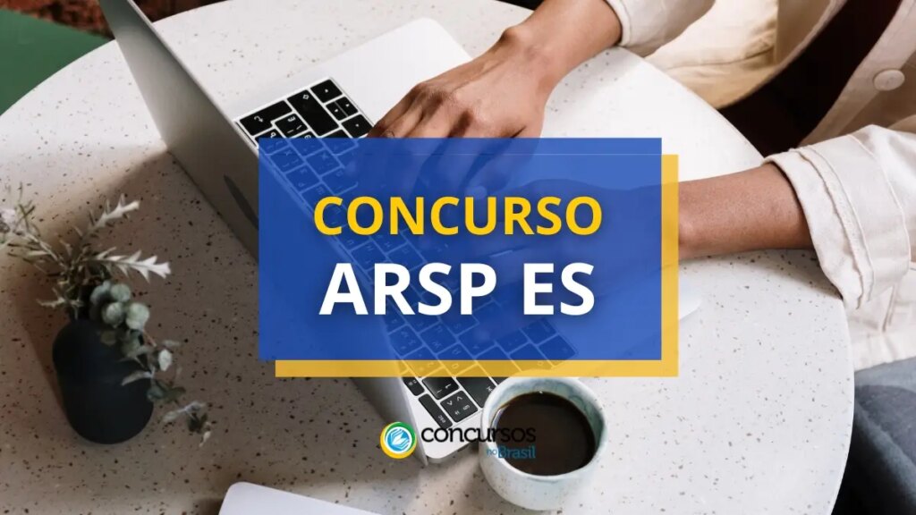 Concurso ARSP ES oferece remuneração de R$ 7,2 mil