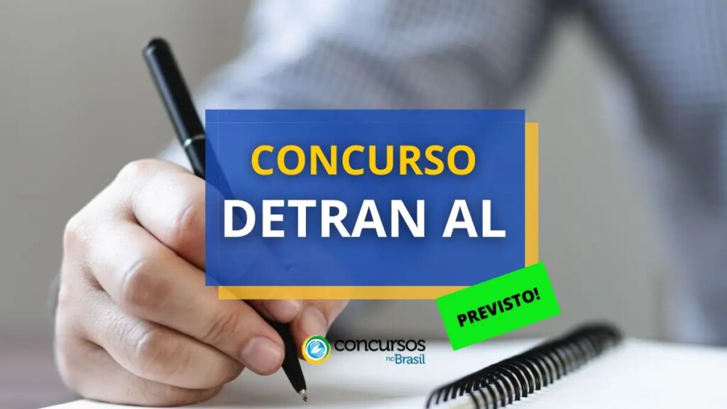 Concurso Detran – AL terá edital lançado em breve