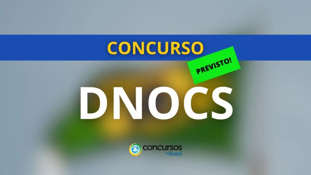 Concurso Dnocs solicita 180 vagas para novo edital