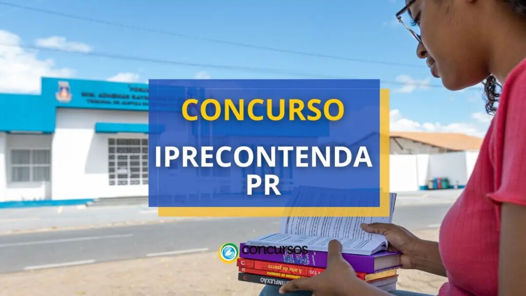 Concurso IPRECONTENDA - PR: mensais de até R$ 4.714,25