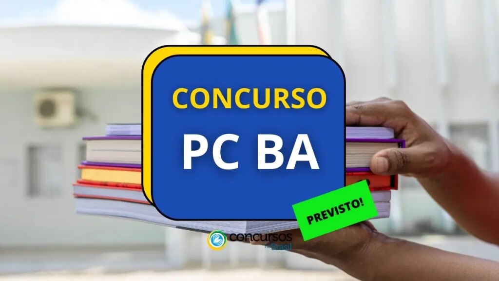 Concurso PC BA em 2025; novo certame foi solicitado