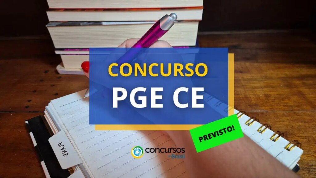 Concurso PGE CE contrata banca organizadora; 40 vagas