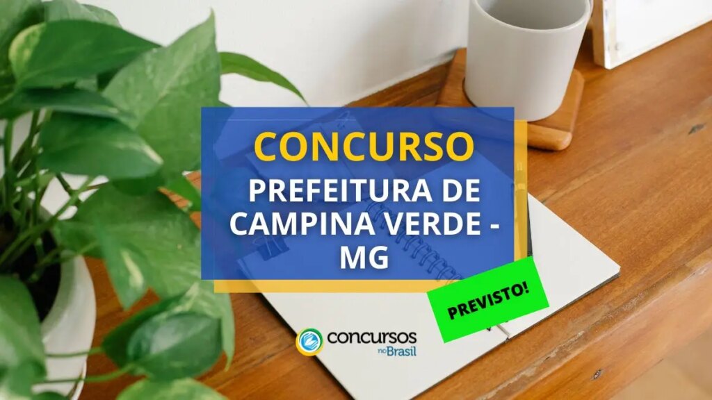 Concurso Prefeitura Campina Verde - MG: 236 vagas criadas