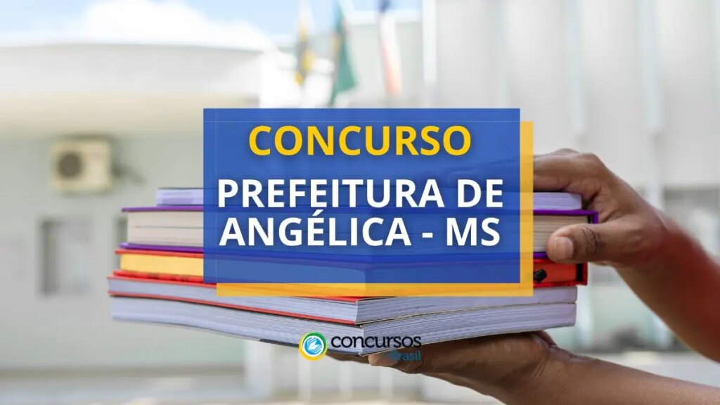 Concurso Prefeitura de Angélica - MS oferta 90 vagas