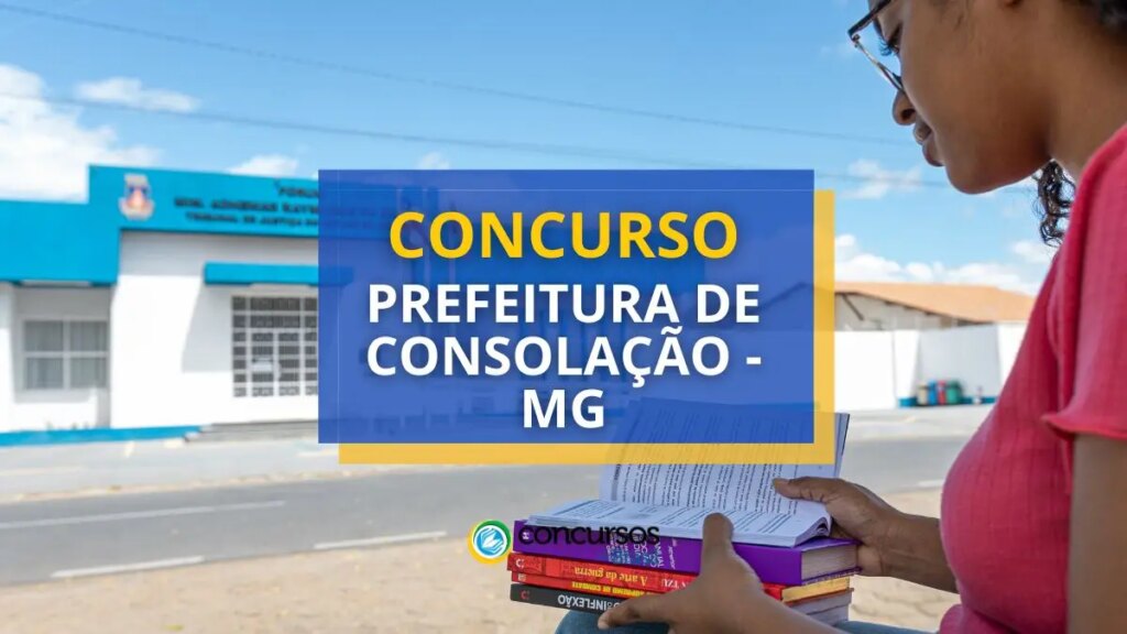 Concurso Prefeitura de Consolação - MG: até R$ 6,6 mil