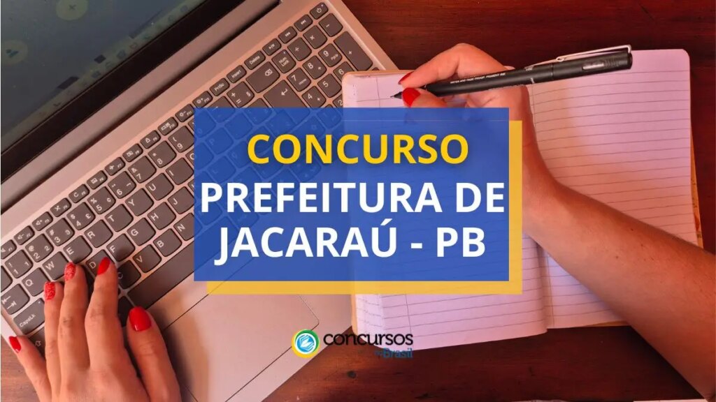 Concurso Prefeitura de Jacaraú - PB: até R$ 4,1 mil