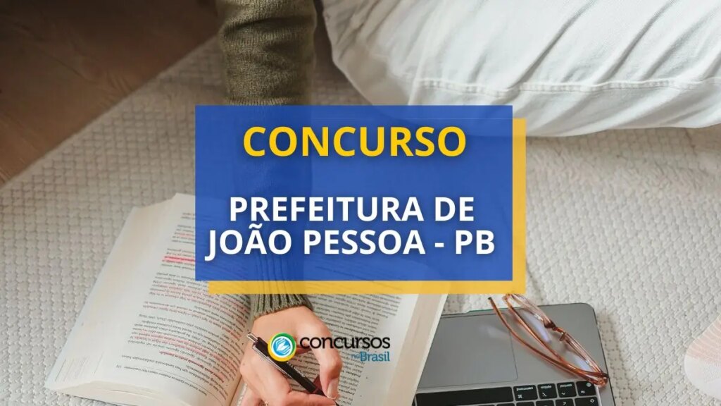 Concurso Prefeitura de João Pessoa – PB abre 432 vagas