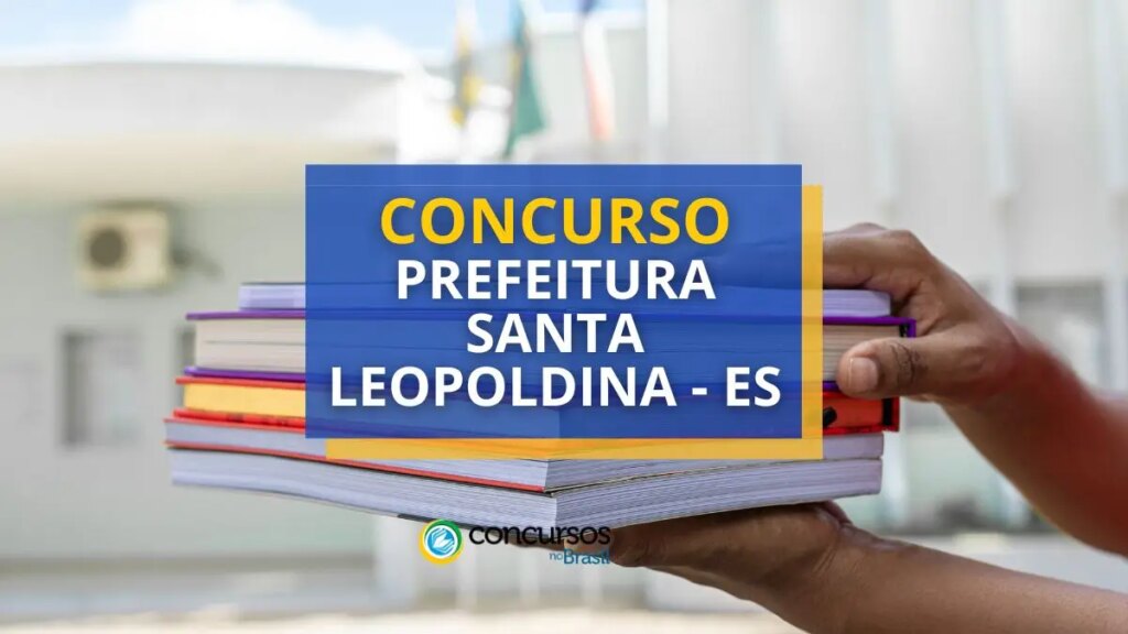 Concurso Prefeitura de Santa Leopoldina