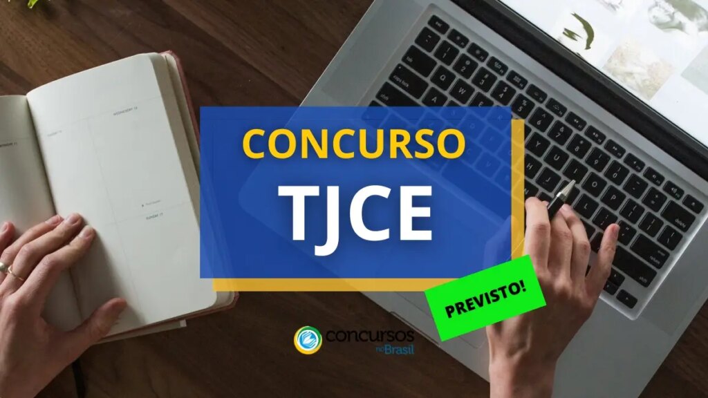 Concurso TJ CE ainda pode ter edital publicado em 2024