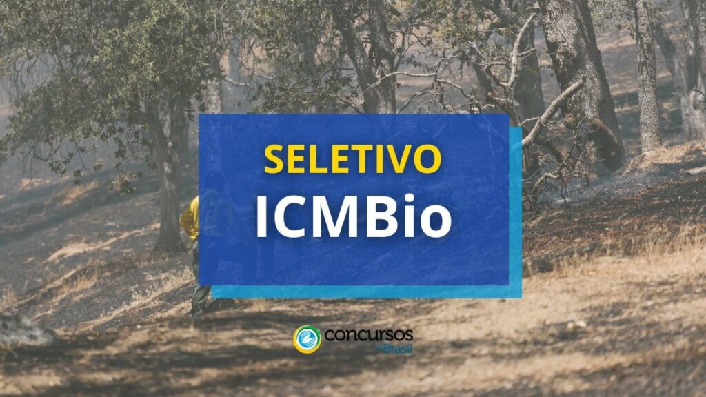 ICMBIO abre vagas em processo seletivo simplificado