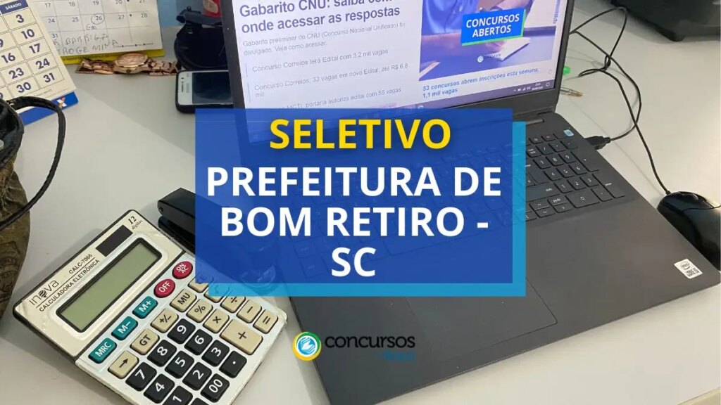 Prefeitura de Bom Retiro - SC lança edital de seletivo