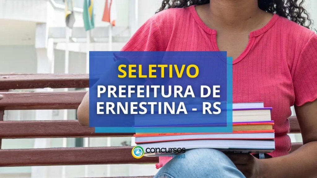 Prefeitura de Ernestina - RS abre processo seletivo