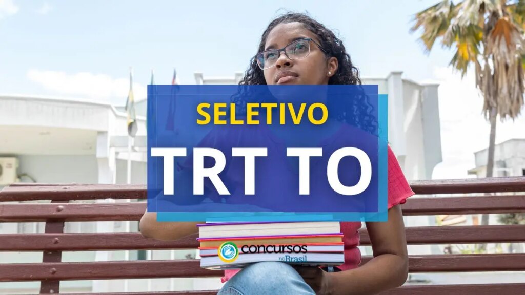 TRT TO promove vagas para estágio; mensais até R$ 985