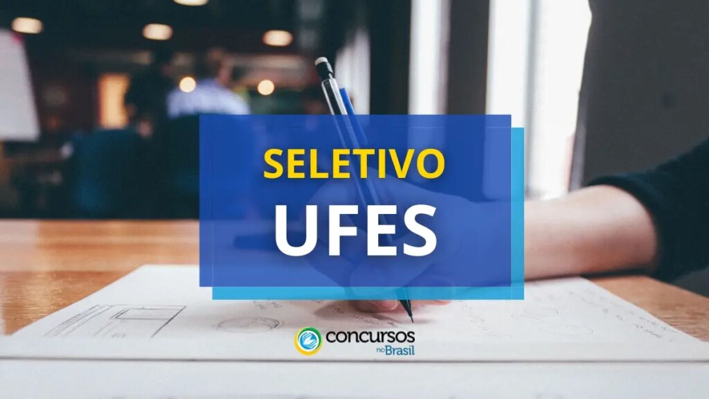 UFES paga até R$ 6,3 mil em novo processo seletivo