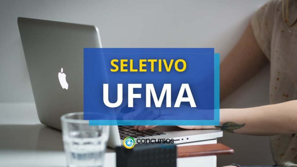 UFMA abre processo seletivo; mensais de R$ 3,4 mil