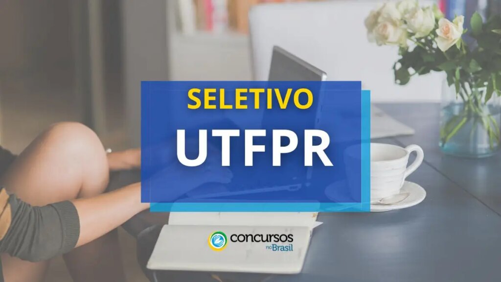 UTFPR abre vagas em seletivo; ganhos até R$ 6,3 mil