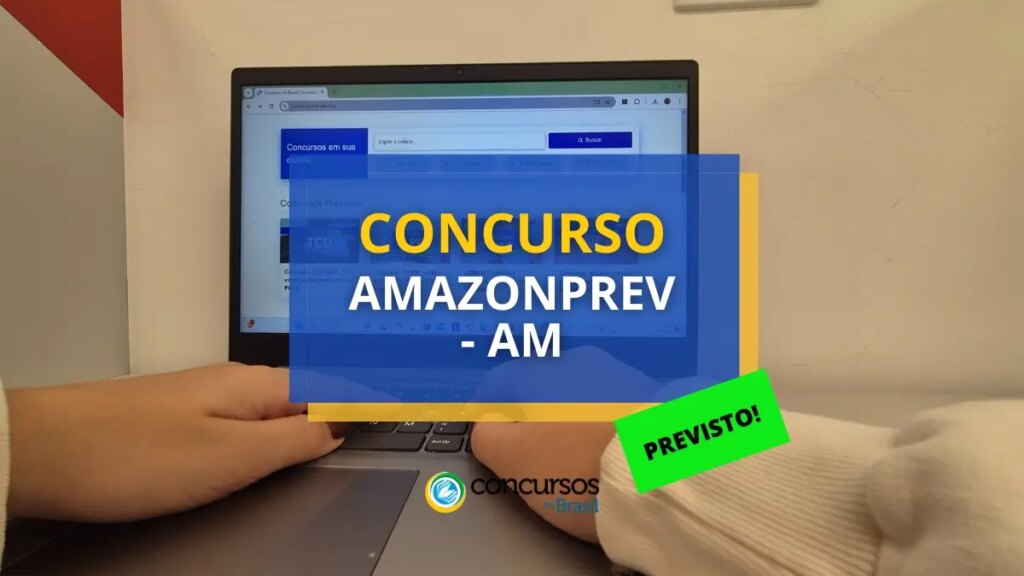 Concurso AmazonPrev - AM tem nova Comissão Organizadora