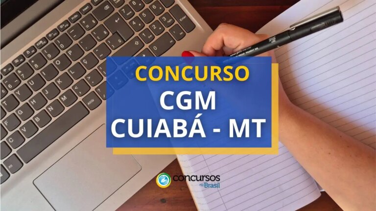 Concurso CGM Cuiabá - MT: vencimento de R$ 12,7 mil