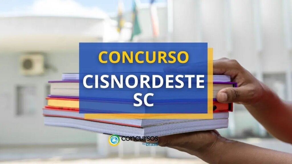 Concurso CISNORDESTE - SC: salário mensal até R$ 7.536