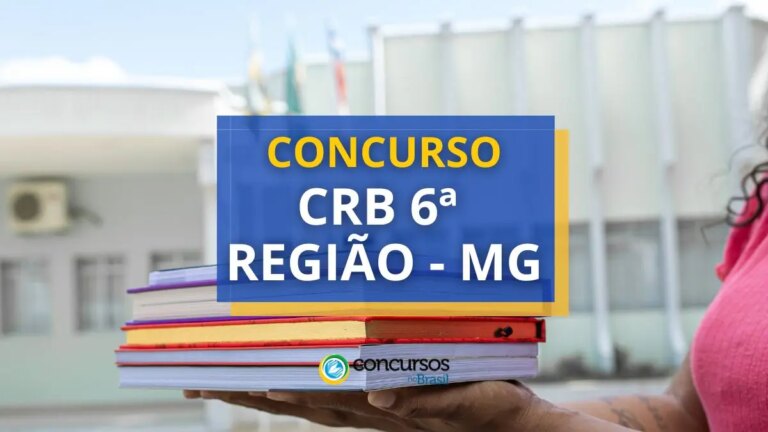 Concurso CRB 6ª Região - MG anuncia abertura de vagas