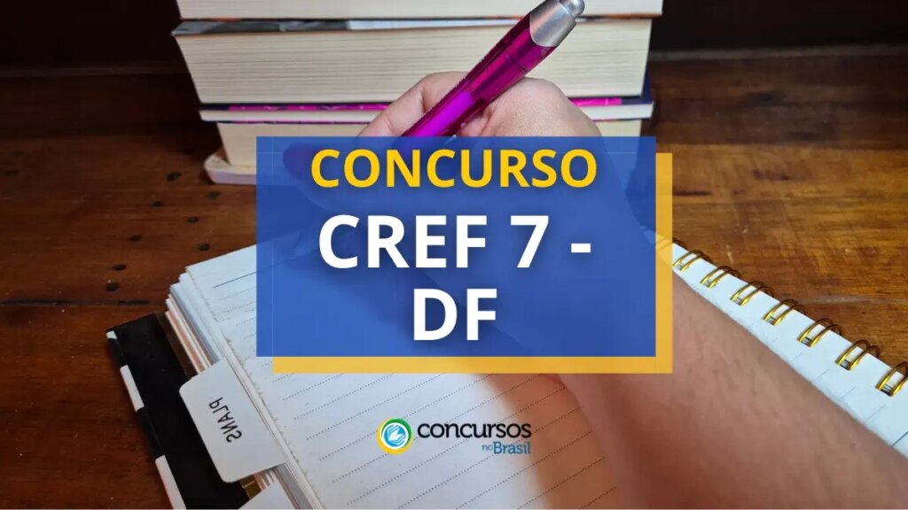 Concurso CREF7 - DF prevê R$ 4,7 mil em novo